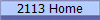 2113 Home