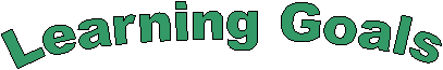 Learning Goals